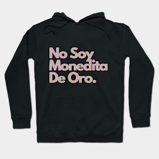 Monedita De Oro Hoodie